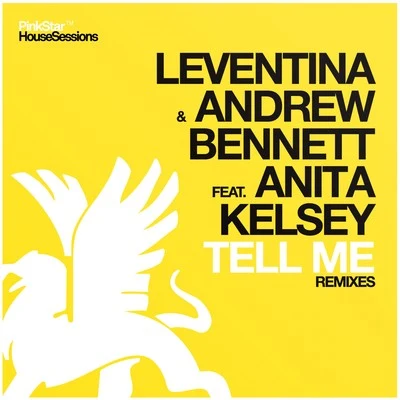 Tell Me (Remixes) 专辑 Leventina