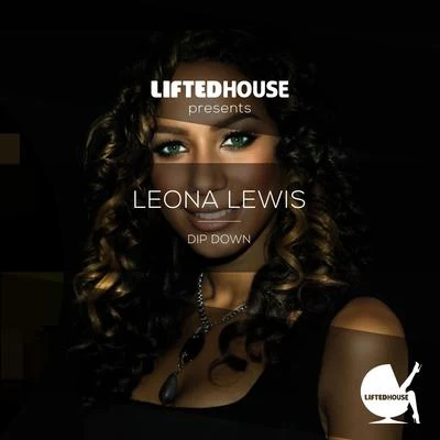 Dip Down (Sidelmann Radio Edit) 專輯 Leona Lewis