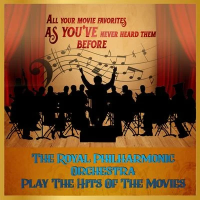 The Royal Philharmonic Orchestra Play The Hits Of The Movies 專輯 Royal Philharmonic Orchestra