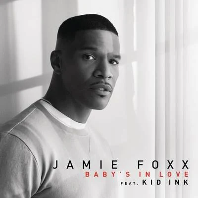 Baby&#x27;s In Love 专辑 Jamie Foxx