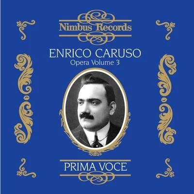 Caruso in Opera, Vol. 3 專輯 Frances Alda/Enrico Caruso