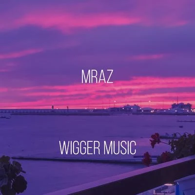 Mraz 專輯 WiGGER music/SAINt JHN