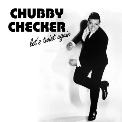 Lets Twist Again 專輯 Chubby Checker