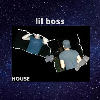 House 专辑 Lil Boss