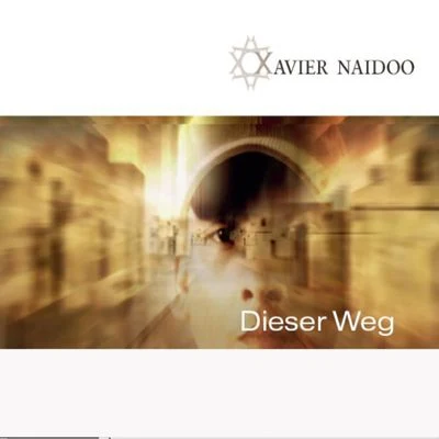 Dieser Weg 專輯 Xavier Naidoo