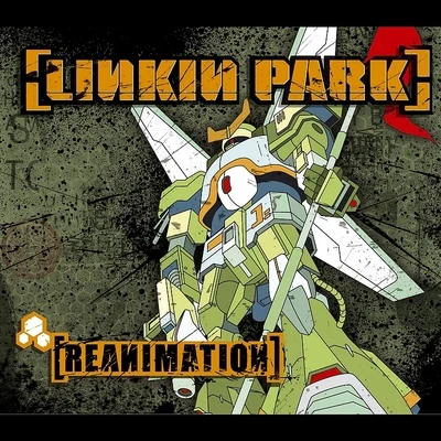 Reanimation 專輯 Linkin Park/Brian Kennedy/Jonny Buckland/Rob A!/Chris Brown