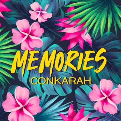 Memories 專輯 Conkarah