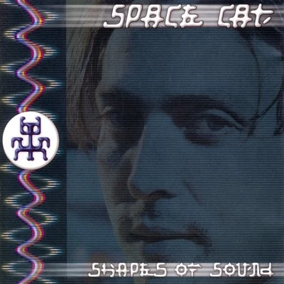 Shapes Of Sound 專輯 Space Cat