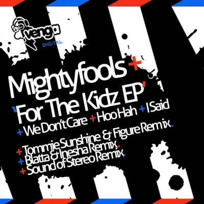 For The Kidz EP 专辑 Mightyfools