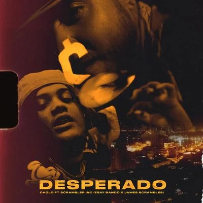 Desperado 專輯 B-Dawg/Filero/Cholo