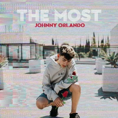 The Most 專輯 Johnny Orlando/Justin Bieber/Gloria Groove/A7S/Topic