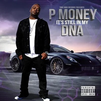 Its Still in My DNA 專輯 P Money/Giggs