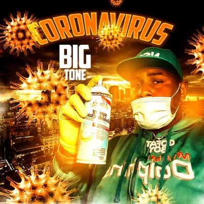 Coronavirus 专辑 Big Tone