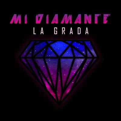 Mi Diamante 专辑 La Grada