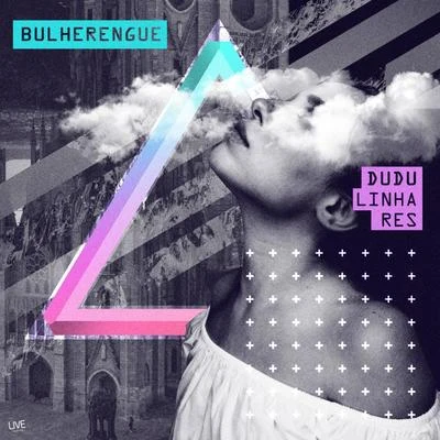 Bulherengue 專輯 Dudu Linhares/ChampZ