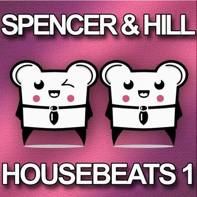 Housebeats 1 專輯 Spencer & Hill