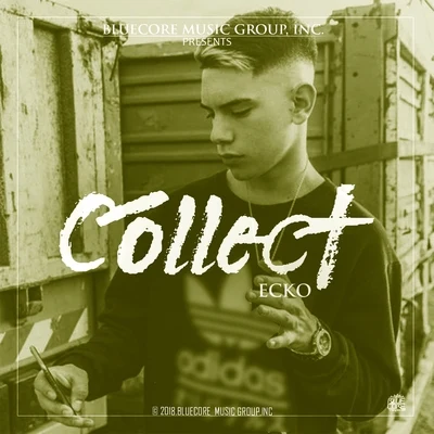 Collect 專輯 Ecko/DJ Alex/Papichamp