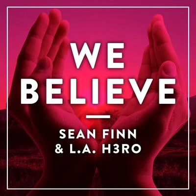 We Believe 專輯 Sean Finn