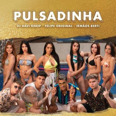 Pulsadinha 专辑 Felipe Original