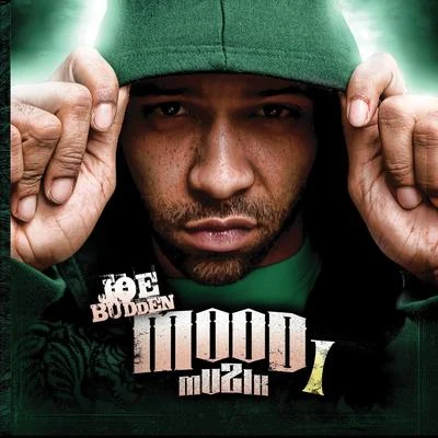 Mood Muzik Vol. 1 專輯 Joe Budden