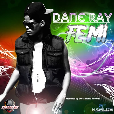 Fe Mi - Single 專輯 ZJ Liquid/Dane Ray