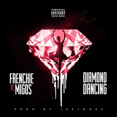 Diamond Dancing (feat. Migos) 專輯 Frenchie