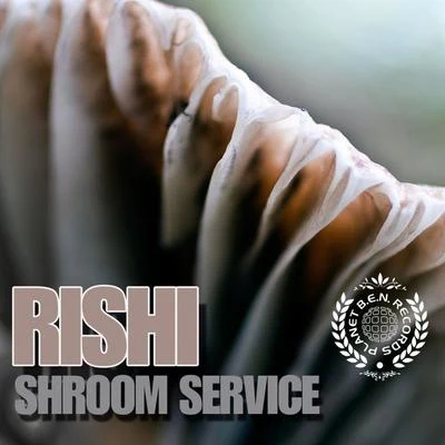 Shroom Service 專輯 Rishi