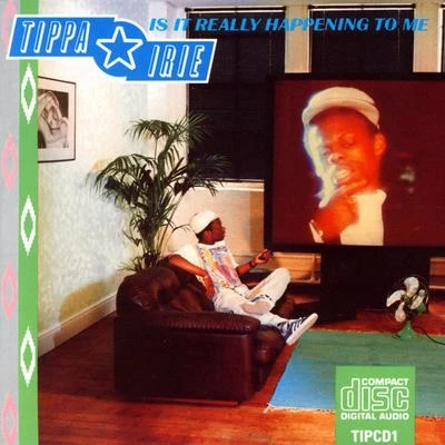 Is It Really Happening To Me 專輯 Tippa Irie/Susan Cadogan/Willie Nelson/Marty Dread/Thriller Jenna