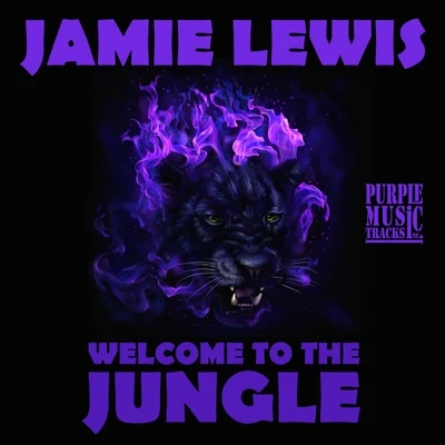 Welcome to the Jungle 專輯 Jamie Lewis