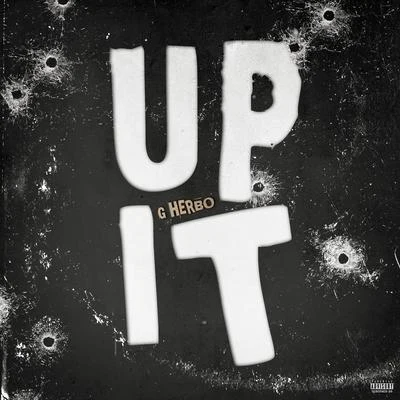 Up It 專輯 G Herbo