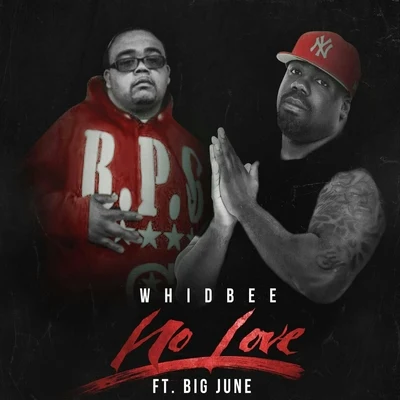 Whidbee No Love (feat. Big June) - Single