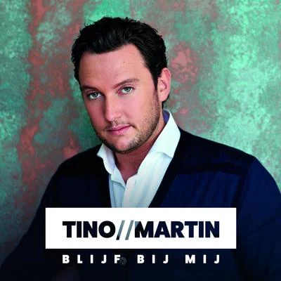 Tino Martin Blijf bij mij