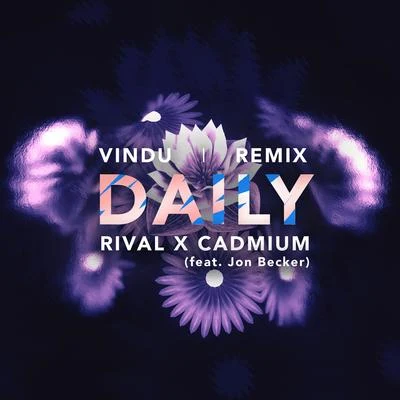 Daily (Vindu Remix) 專輯 Roachee/Fudda Guy/Rival/Quintino & Blasterjaxx/dirty danger