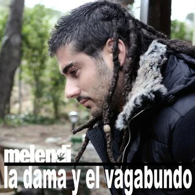 La Dama Y El Vagabundo 專輯 Melendi