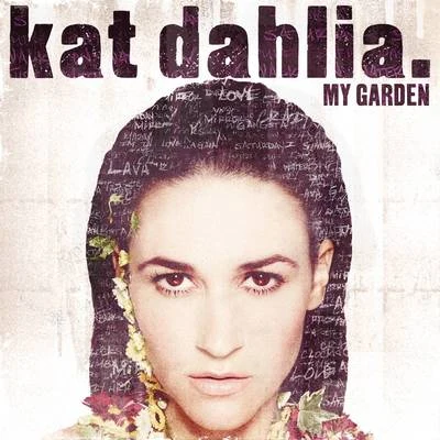 My Garden 专辑 VALE/Kat Dahlia