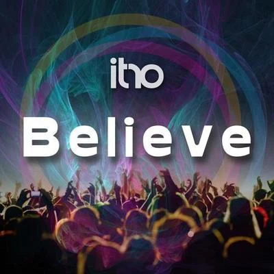 Believe(Original Mix) 专辑 Itro