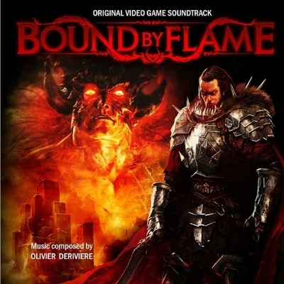 Bound By Flame (Original Video Game Soundtrack) 專輯 Olivier Deriviere