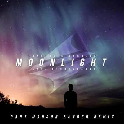 WaugerYonetro Moonlight (feat. Storyboards & Ulchero) [Rant Marson Zander Remix]