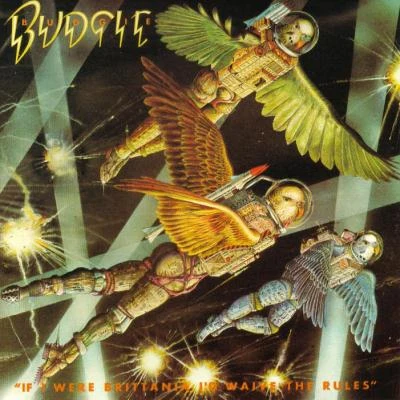 If I Were Brittania Id Waive the Rules 專輯 Budgie