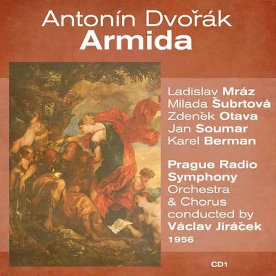 Antonín Dvořák: Armida (1956), Volume 1 專輯 Ladislav Mráz