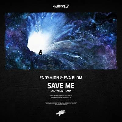 Save me (Endymion Remix) 专辑 Endymion