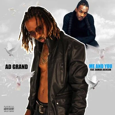 Me and You (feat. Damar Jackson) 专辑 A.D. Grand/Stuey Rock