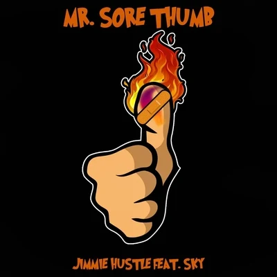 Mr. Sore Thumb (feat. Sky) 專輯 Sky/Alex Sensation/NaCho/Pharrell Williams/Bïa