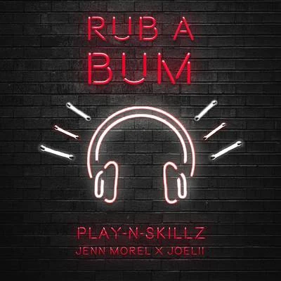 Play-N-SkillzNatanael CanoNicky Jam Rub A Bum