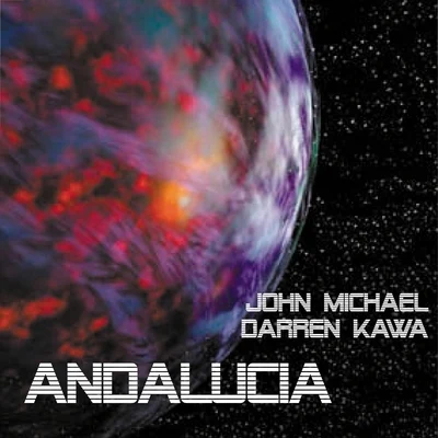 Andalucia 专辑 John Michael/Klubbingman/Staz