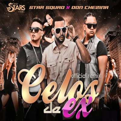 Celos de Ex (Remix) 專輯 Don Chezina/Los Mellos/Sin Fin/El Pope/Gabylonia