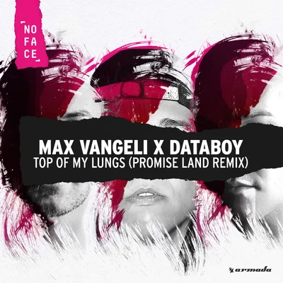 Top Of My Lungs (Promise Land Remix) 專輯 AN21/Max Vangeli