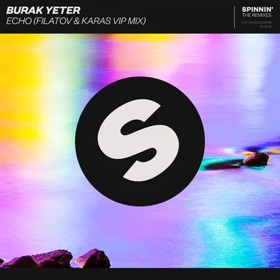 Echo (Filatov & Karas VIP Mix) 專輯 Burak Yeter