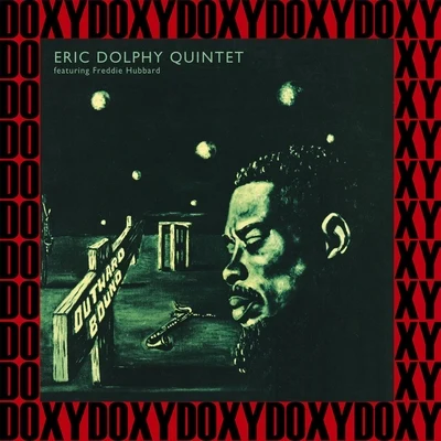 Eric Dolphy Quintet The Complete Outward Bound Sessions