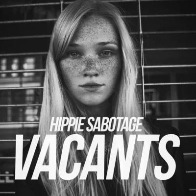 Vacants 专辑 Hippie Sabotage